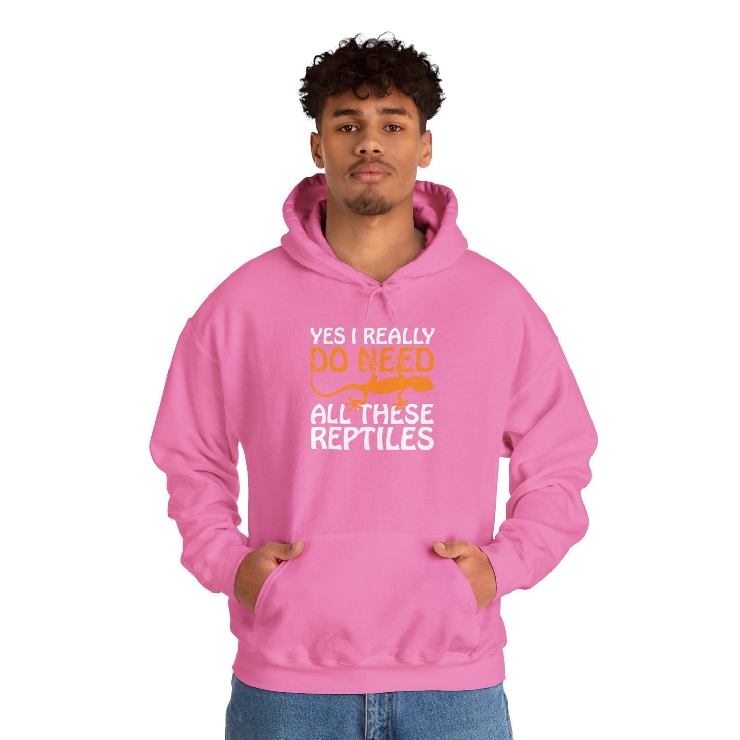 "Really Do Need All These Reptiles" Unisex Hooded Sweatshirt with Bold Print - Great for Reptile Lovers