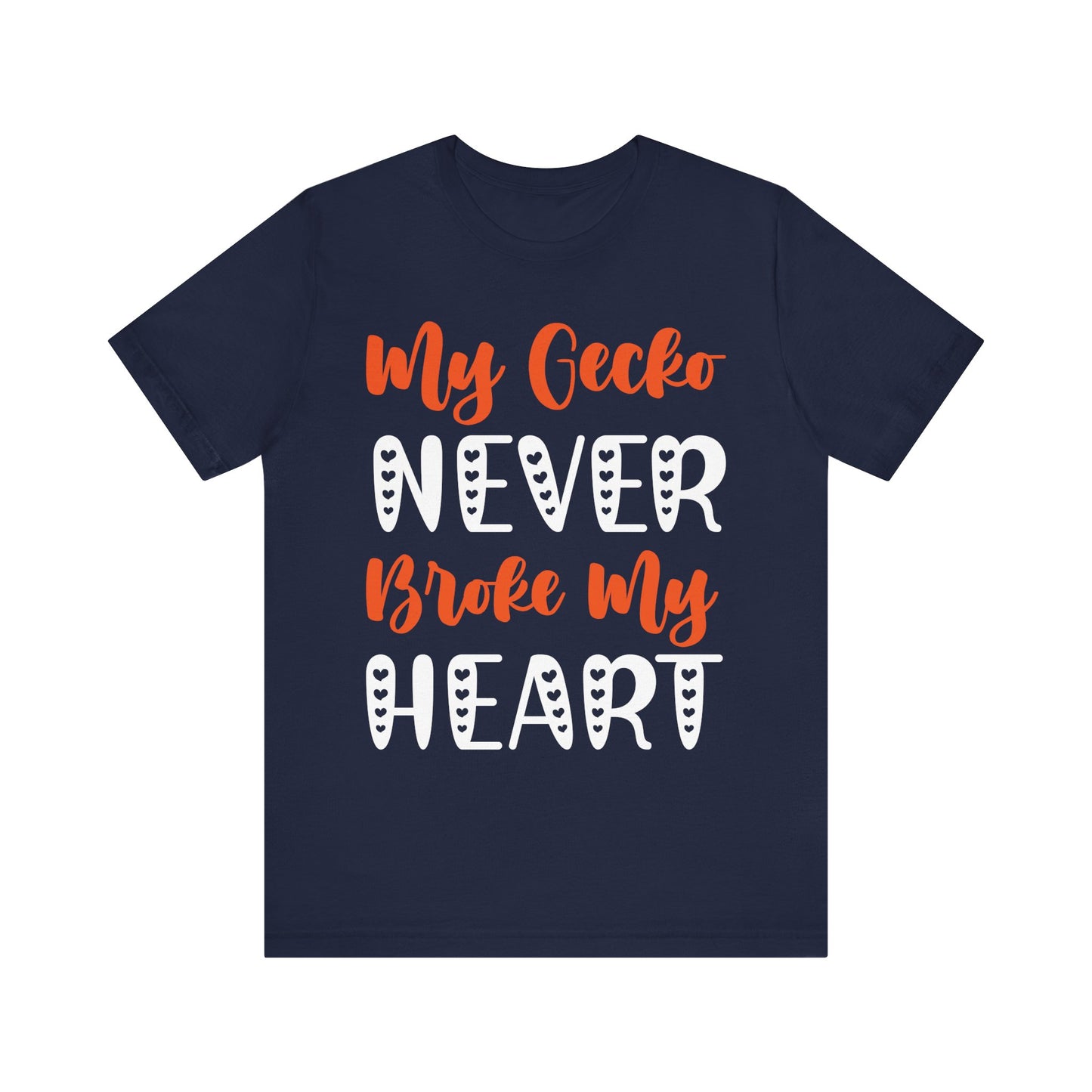 My Gecko Never Broke My Heart" Unisex Jersey Tee - Casual Everyday Wear - Great for Reptile Lovers