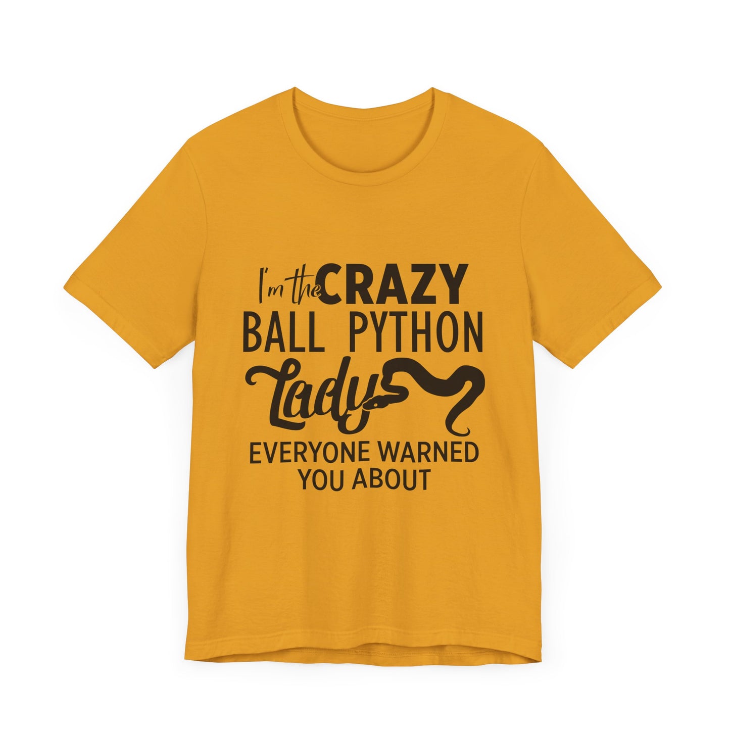 "Crazy Ball Python Lady" Unisex Jersey Tee - Casual Everyday Wear - Great for Reptile Lovers