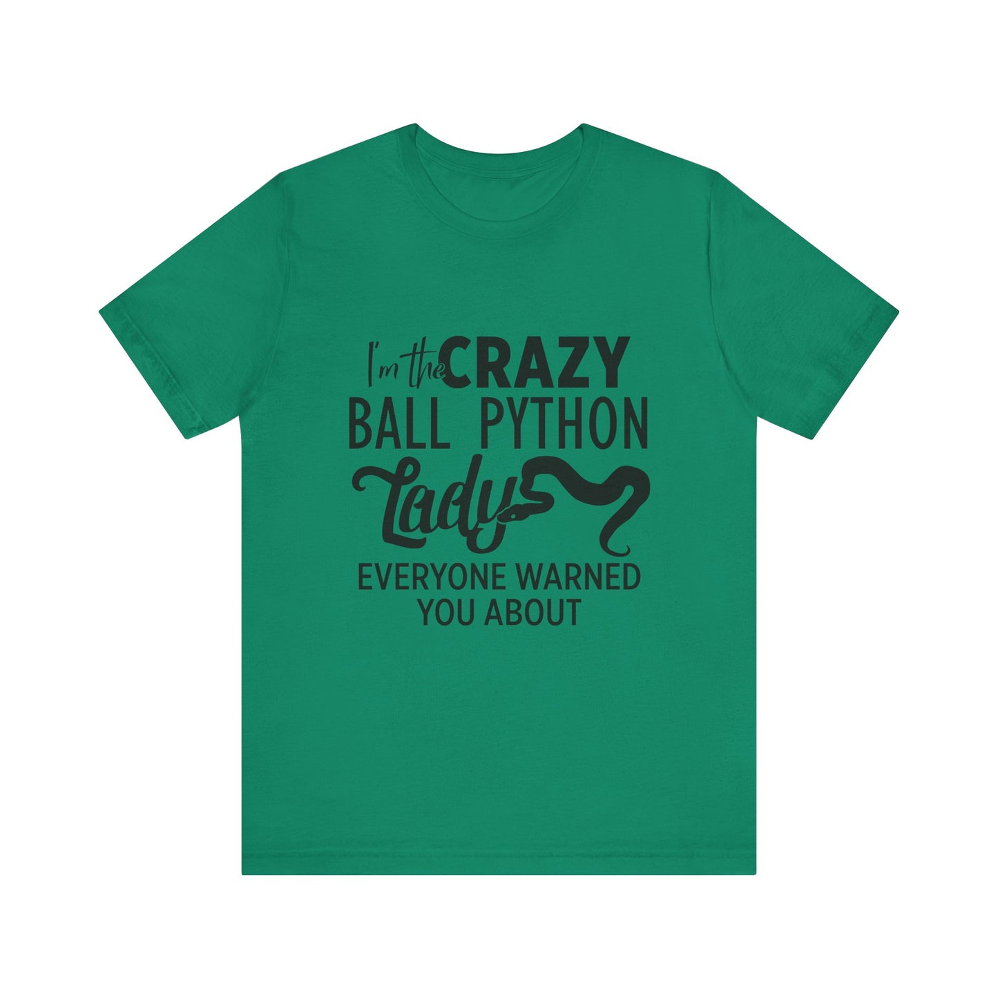 "Crazy Ball Python Lady" Unisex Jersey Tee - Casual Everyday Wear - Great for Reptile Lovers