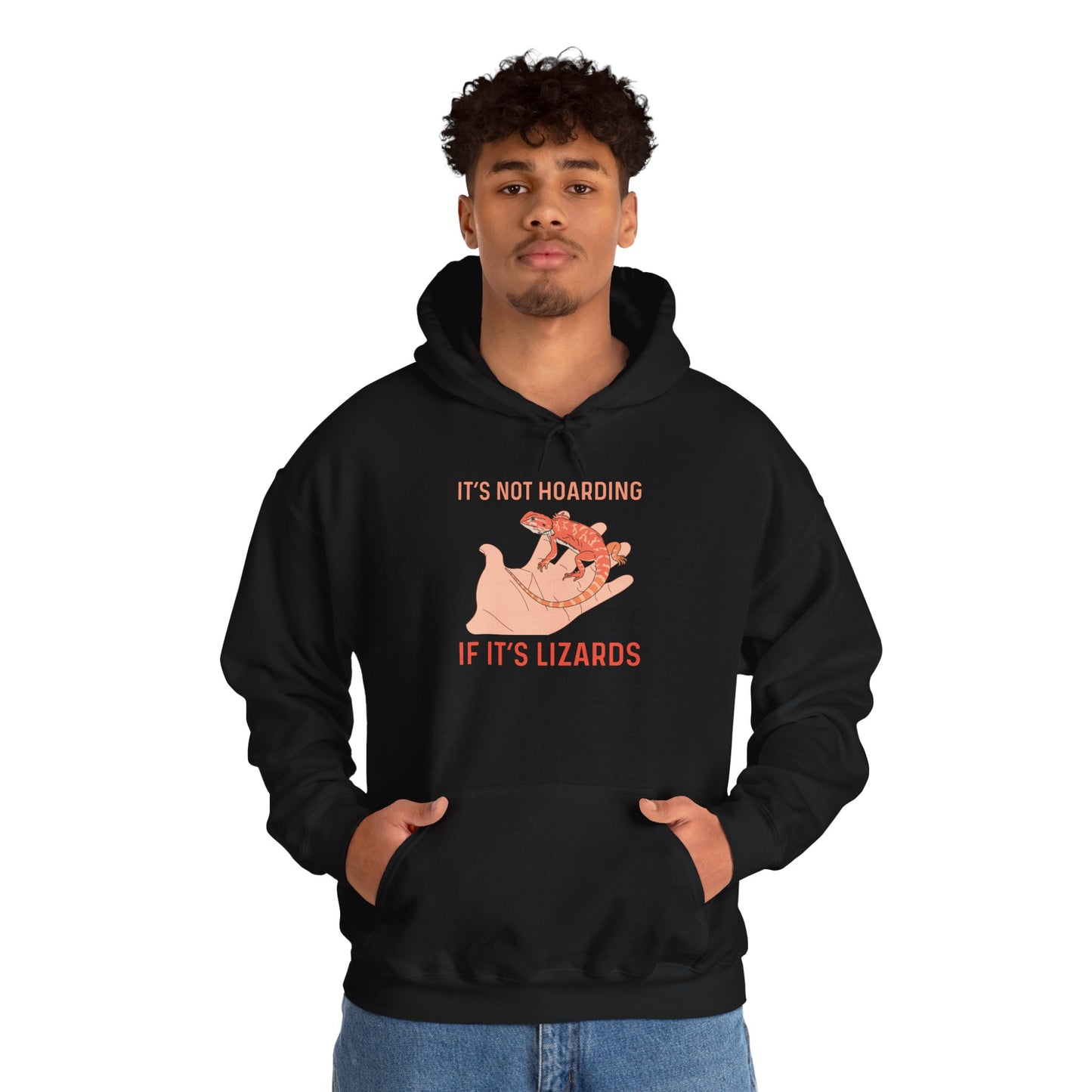 "Not Hoarding If It's Lizards"" Unisex Hooded Sweatshirt with Bold Print - Great for Reptile Lovers